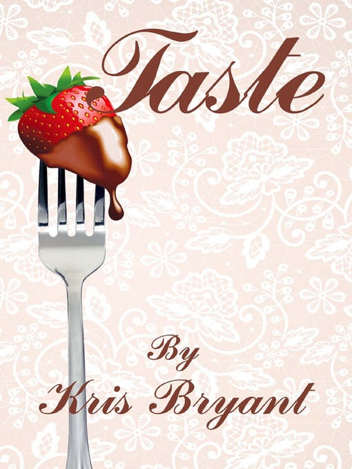 Title details for Taste by Kris Bryant - Available